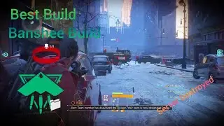 The Division | Insane Gameplay 1.8.3 | The Best AR/SMG Banshee Build