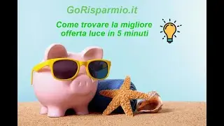 Come trovare la migliore offerta luce⚡️in 5 minuti!