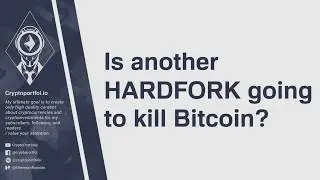 Is another HARDFORK going to kill Bitcoin? (Bitcoin Gold)