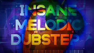 Insane Melodic Dubstep | FL STUDIO | Stock Plugins Only