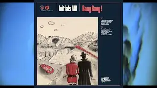 Initials MB - Bang Bang! (Full Album 2023)