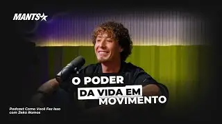 O PODER DA VIDA EM MOVIMENTO | ZEKA RAMOS
