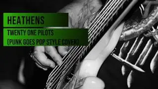 heathens - punk goes pop style cover