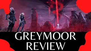 Elder Scrolls Online Greymoor -Review