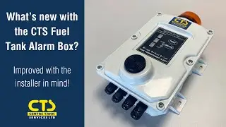 What’s new with the CTS Fuel Tank Alarm Box?