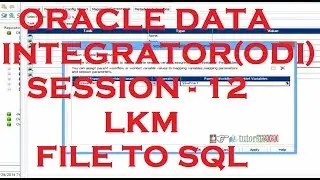 Loading Knowledge Module(LKM) - File to SQL - ODI - Oracle Data Integrator Tutorial - Session - 12