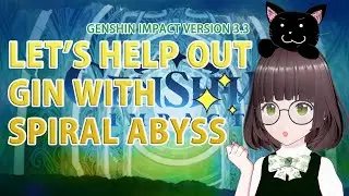 Genshin Impact | Gin's C2P account needs help with Spiral Abyss?? Gotcha!