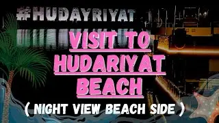 Hudariyat Beach Night View