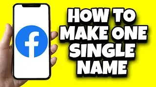 How To Make One Single Name On Facebook iPhone (Easy)