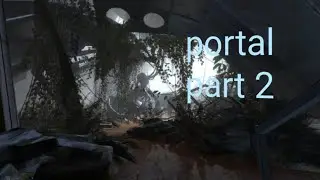 portal part 2!!!!!