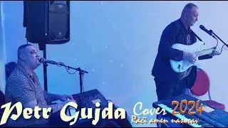 ❤️Petr Gujda❤️ Rači amen našti zasovau❤️ (Novinka ) 2024 (COVER)
