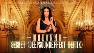 Madonna - Secret (DeepSoundEffect Remix) [MRU Video]