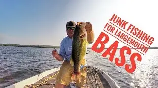 Junk Fishing For Largemouth Bass!