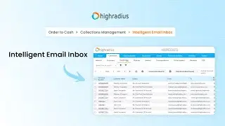 Optimize Collections with HighRadius Intelligent Email Inbox | AI-Powered Efficiency