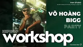 [WORKSHOP BY T2M] Party - Chris Brown ft. Usher, Gucci Mane -  | VÕ HOÀNG BIGG CHOREOGRAPHY