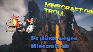 Pc stürzt wegen Minecraft ab?! (Minecraft Op Troll) || CrashDeZZ