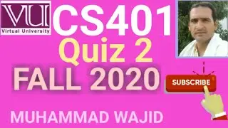 cs401 quiz 2 solution fall 2020 | cs401 Quiz 2 solution 2021
