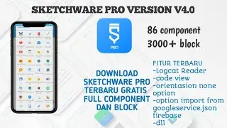 Sketchware Pro v4.0 - Versi Terbaru: Fitur Baru dan Download Gratis!