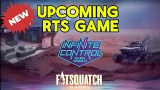 NEW UPCOMING RTS GAME | INFINITE CONTROL DARK WORLD