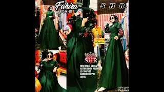 HADIR LAGI GAMIS ORI SHR WARNA HIJAU BOTOL CANTIK BANGET