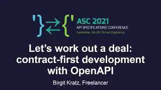 Let's work out a deal: contract-first development with OpenAPI - Birgit Kratz, Freelancer