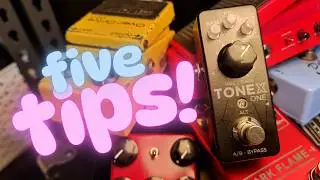 Tonex One as a Pedal Platform - My 5 TIPS for BETTER TONE!
