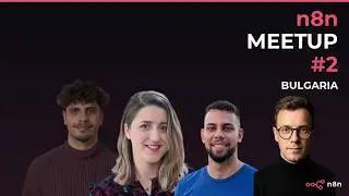 n8n Bulgaria Meetup #2 - Full Event | AI Agents, Automation & Self-Hosting n8n