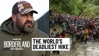 The Darien Gap: Confronting Cartels, Earth's Deadliest Jungle, and Corruption | Borderland #10