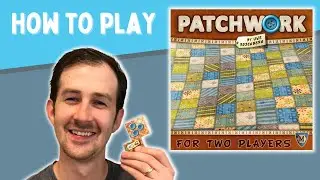 How to Play Patchwork