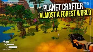 Planet Crafter: Day 17 - The World is Changing