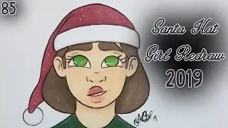 Redrawing the Santa Hat Girl!  | 2019 Draw This Again!