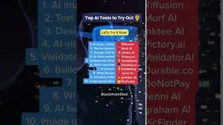 Top AI Tools to Try Out!!!