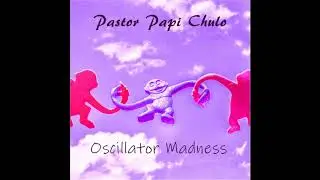 PASTOR PAPI CHULO - Running Away for Three Months