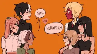 Gay or European | ocs animatic