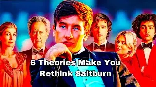 6 Saltburn Theories That Totally Change How You See The Movie