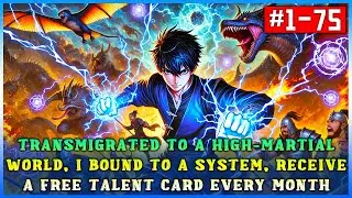 Transmigrated to a High-Martial World: Bound to a System with Monthly Talent Card Rewards!