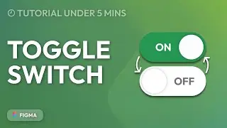 How to Create a Toggle Switch in Figma