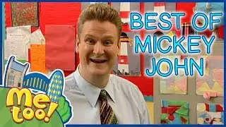 Me Too! - Best of Mickey John | Full Episode | TV Show for Kids