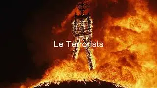 Le Terrorists