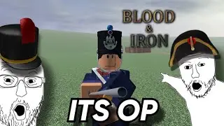 Blood And Iron Light Infantry Is BROKEN | Roblox