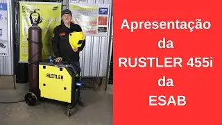 Apresentação da Máquina de Solda Inversora ESAB RUSTLER 455i