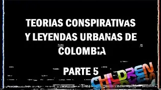 TEORIAS CONSPIRATIVAS | PARTE 5 | (CENSURADO)