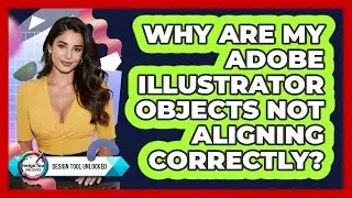 Why Are My Adobe Illustrator Objects Not Aligning Correctly? - Design Tool Unlocked