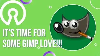 It's Time For Some Gimp Love!!!  Take A Look At Gimp and How to Cut Out Object And Add Transparency!