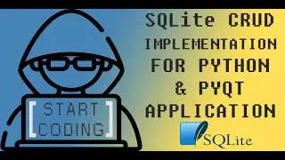 SQLite CRUD IMPLEMENTATION FOR PYTHON & PYQT APPLICATION