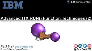 Advanced ITX RUN() Function Techniques - Part 2
