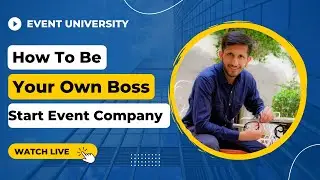 How to Start Event Company & Grow Career In Event Management
