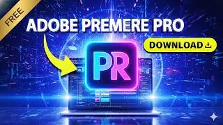 Download Adobe Premiere PRO For Free  Pc & Mac (2026 Official Guide)