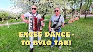 EXCES DANCE - TO BYŁO TAK! 🎸🎹🎶🔥 [BIESIADA 2025] [COVER FANATIC]