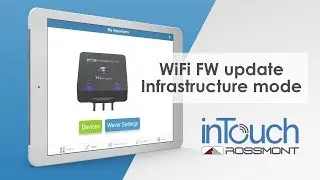 Rossmont aquarium: inTouch App | #13 WiFi Fw update - Infrastructure mode